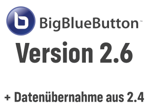 BigBlueButton 2.6 installieren