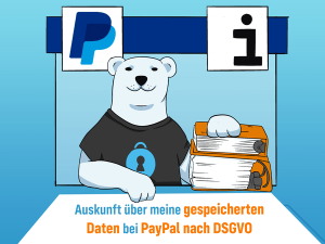 PayPal: Auskunft über gespeicherte Daten