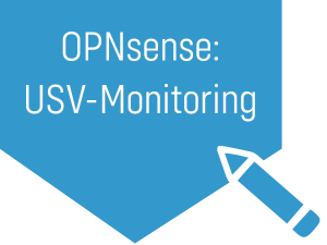 OPNsense: apcupsd und NUT parallel betreiben