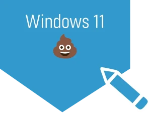 Windows 11 – When the 💩 hits the fan